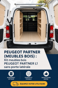 Peugeot Partner aménagé avec des meubles en bois modernes et pratiques.