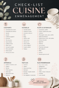 Check-list pour une cuisine pratique après un emménagement, avec éléments et conseils.