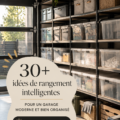 Un garage moderne et bien organisé avec des solutions de rangement pratiques.