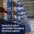 Entrepôt logistique moderne à Chongqing
